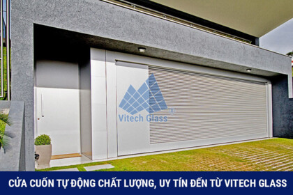 [ NHẬN BÁO GIÁ ] Cửa cuốn tự động thương hiệu Vitech Glass